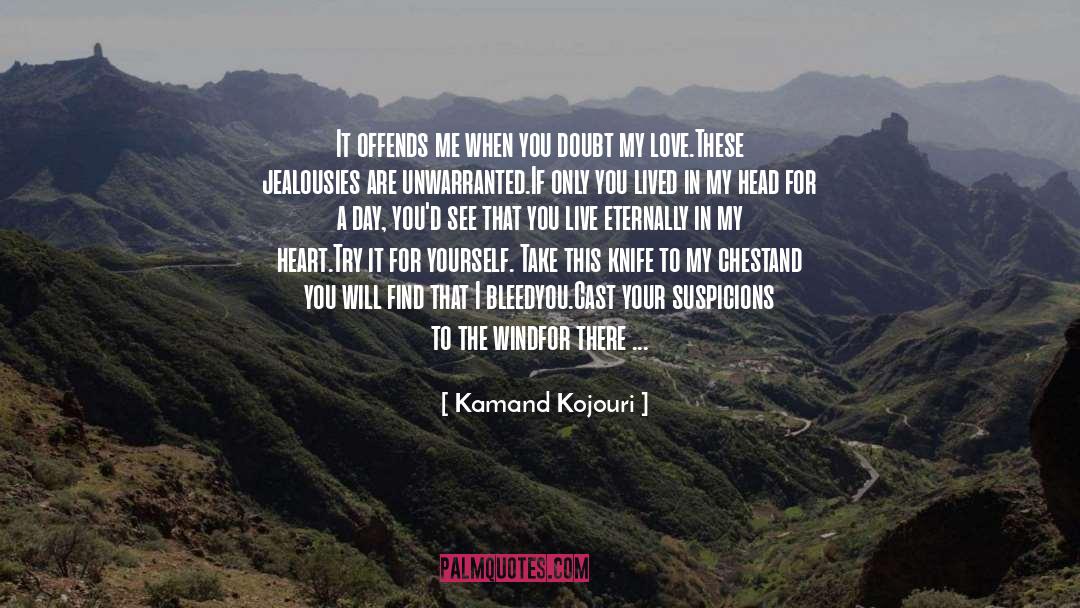 Eternally quotes by Kamand Kojouri