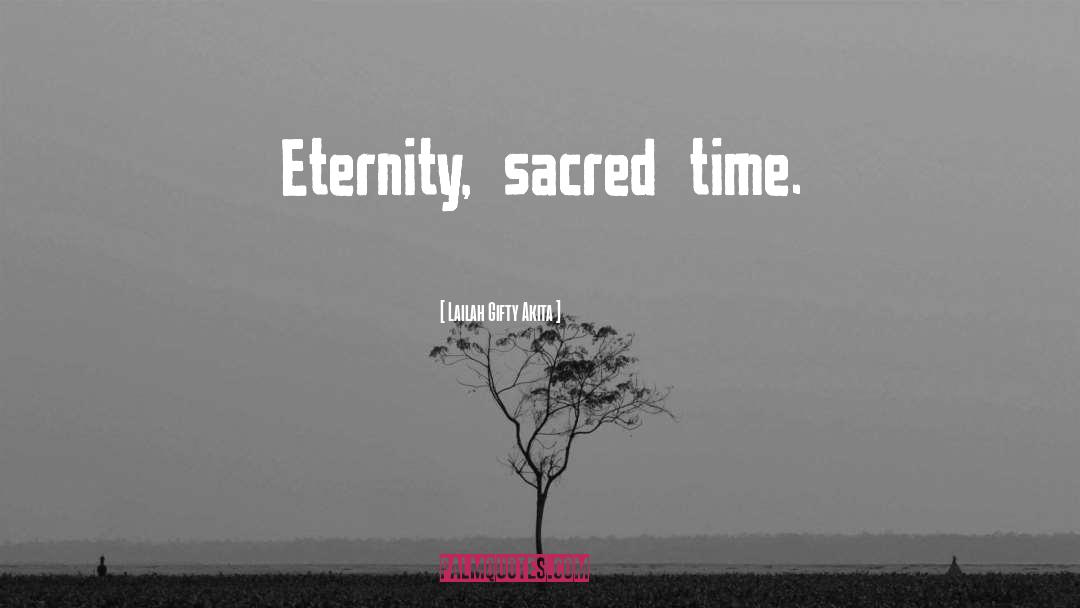 Eternity quotes by Lailah Gifty Akita