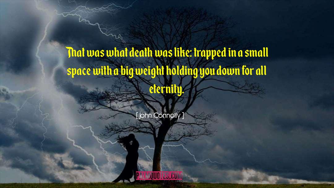 Eternity Springs quotes by John Connolly
