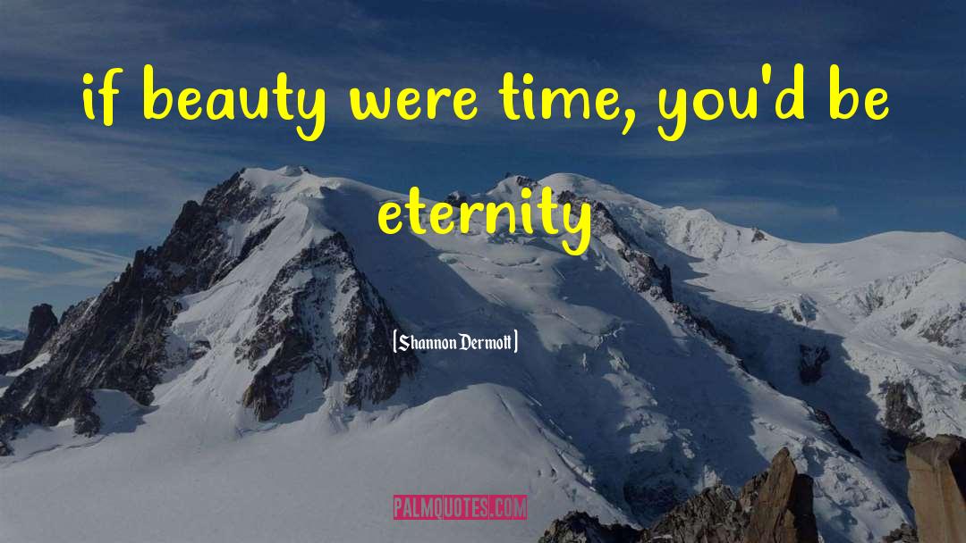 Eternity Springs quotes by Shannon Dermott