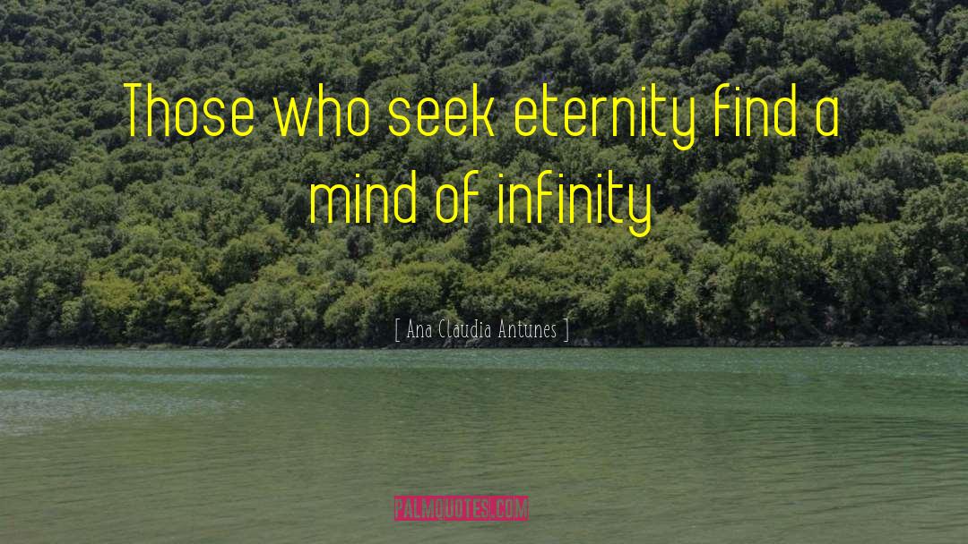 Eternity Within quotes by Ana Claudia Antunes