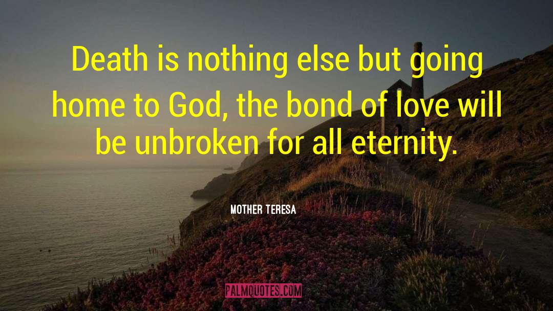 Eternity Within quotes by Mother Teresa