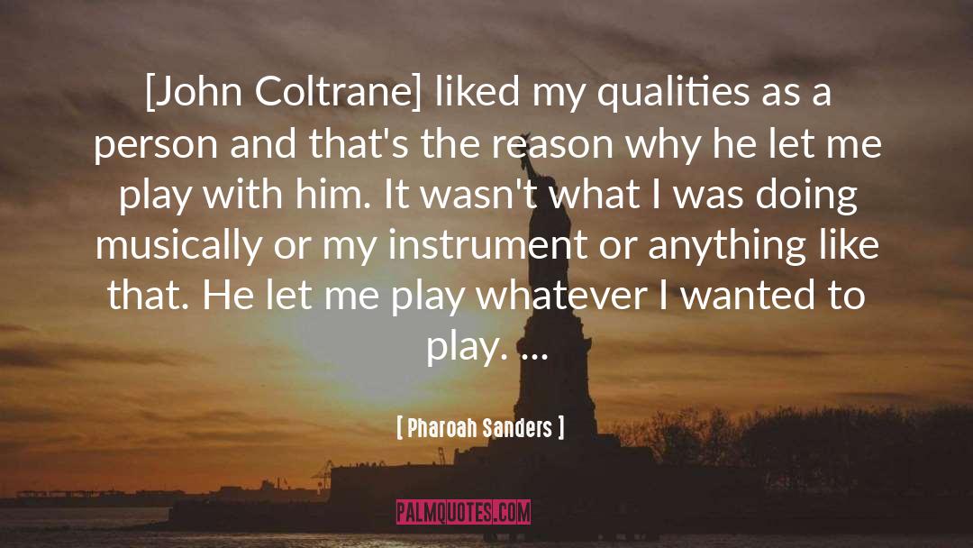 Ethan Sanders quotes by Pharoah Sanders