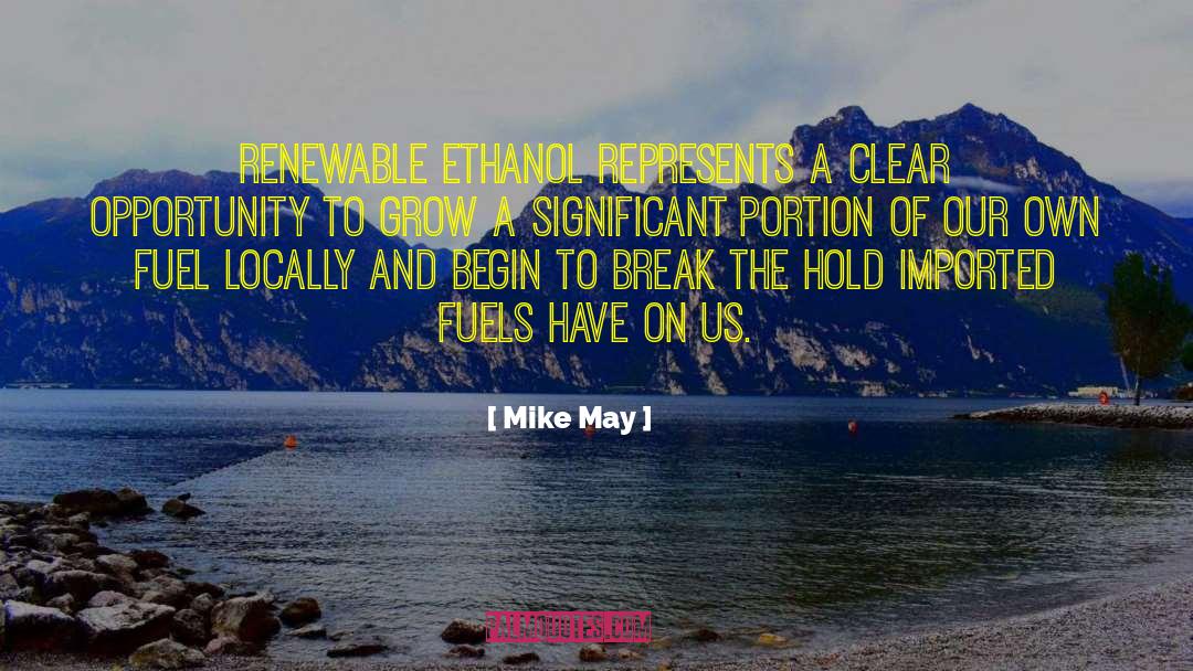 Ethanol quotes by Mike May