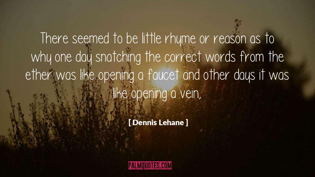 Ether quotes by Dennis Lehane