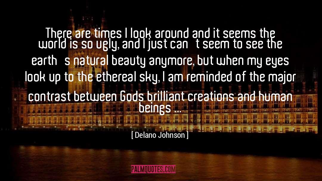 Ethereal quotes by Delano Johnson