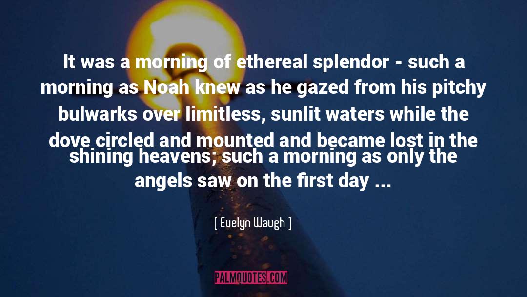 Ethereal Revelations quotes by Evelyn Waugh