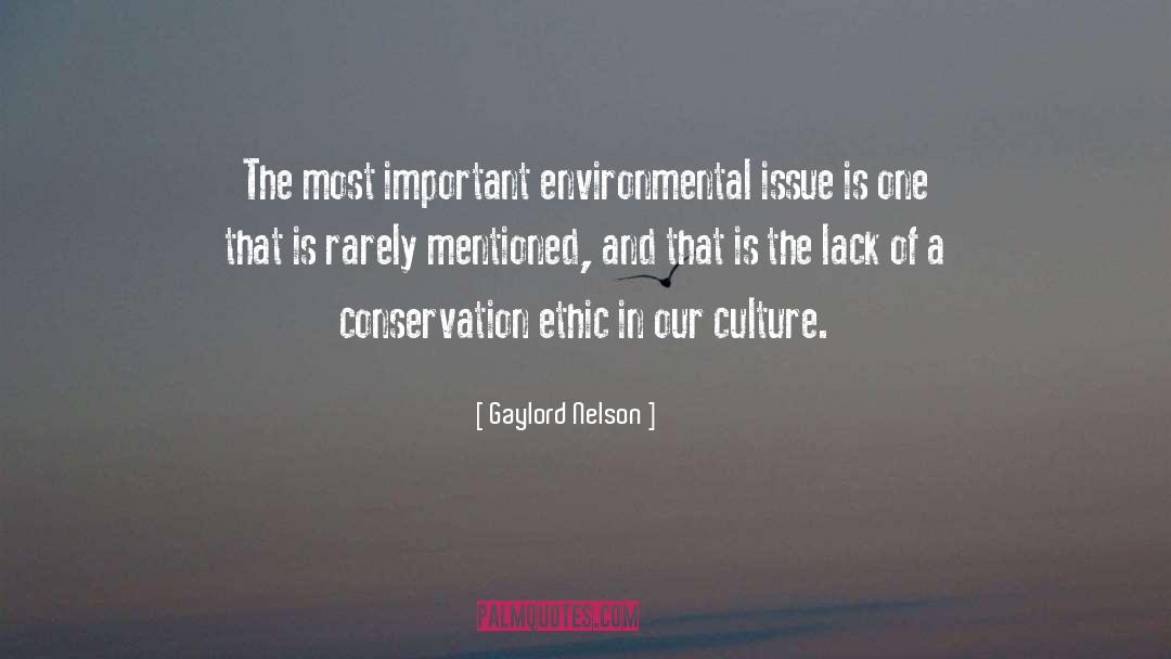 Ethic quotes by Gaylord Nelson