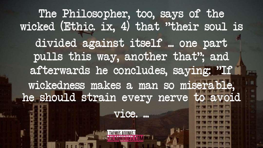 Ethic quotes by Thomas Aquinas