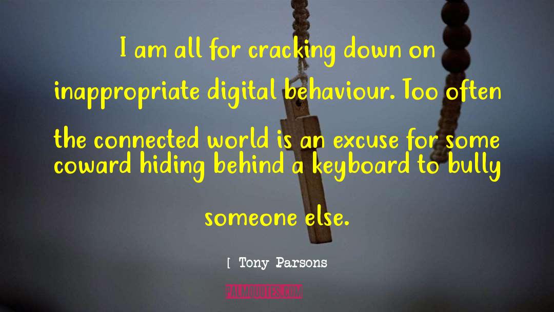Ethical Behaviour quotes by Tony Parsons
