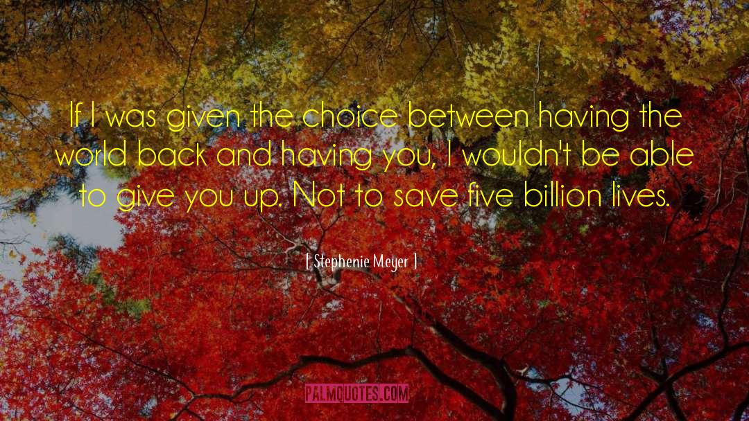 Ethical Choice quotes by Stephenie Meyer