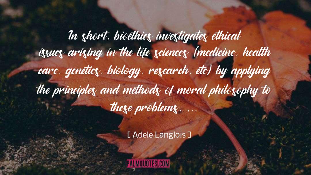 Ethical Issues quotes by Adele Langlois