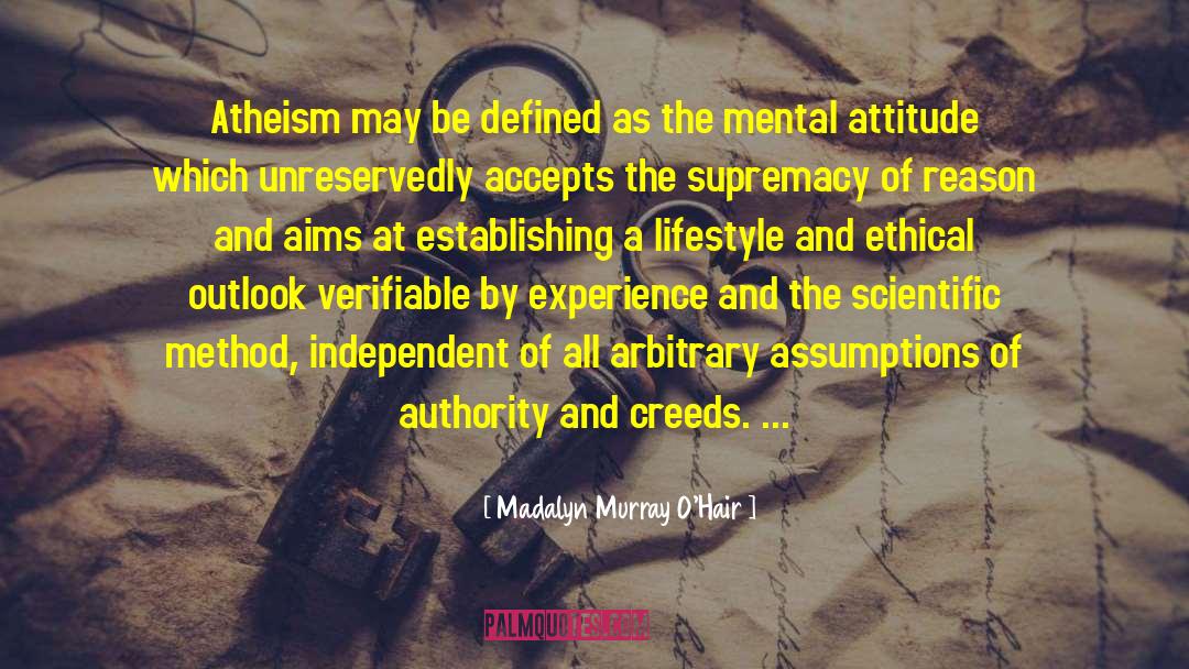 Ethical Outlook quotes by Madalyn Murray O'Hair