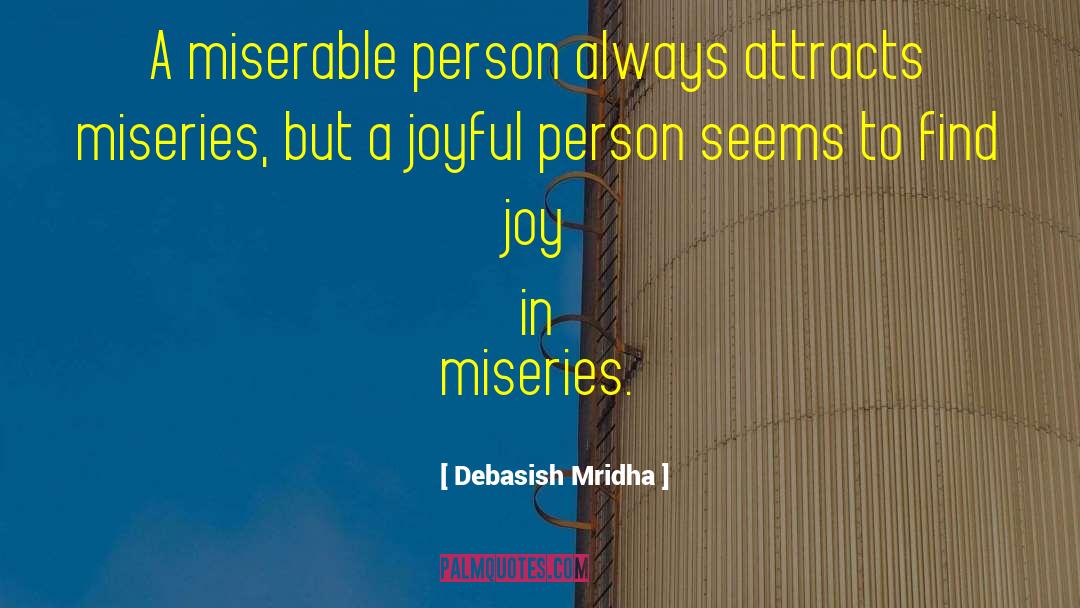 Ethical Philosophy quotes by Debasish Mridha