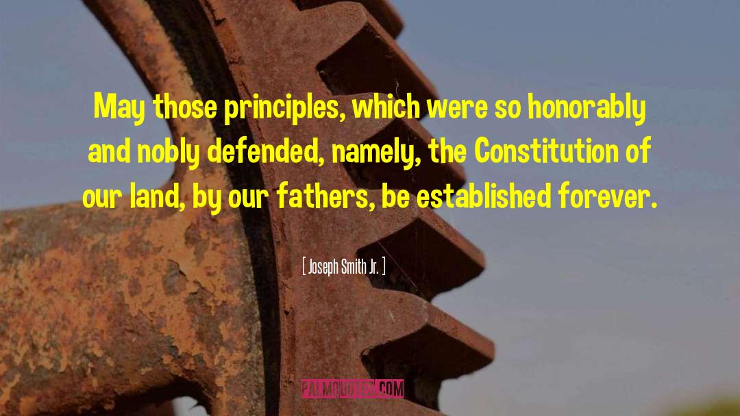 Ethical Principles quotes by Joseph Smith Jr.
