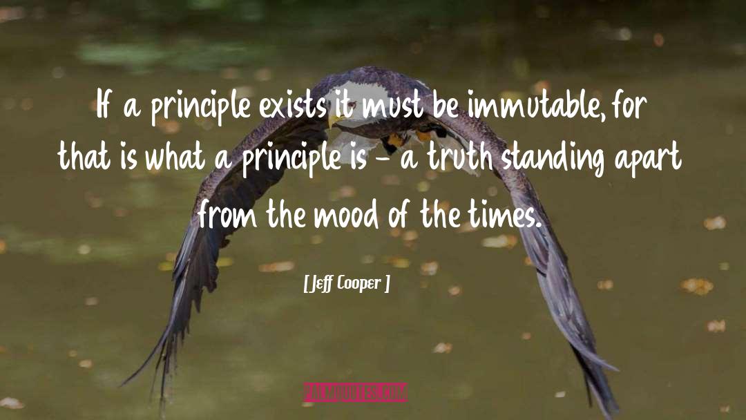 Ethical Principles quotes by Jeff Cooper
