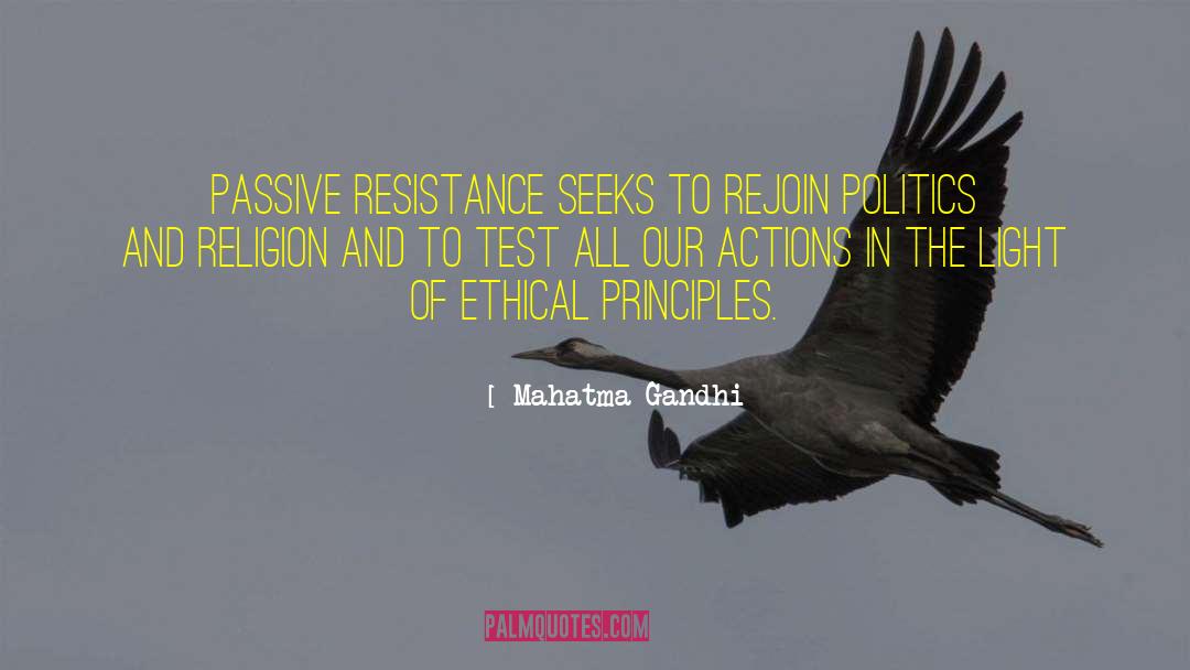 Ethical Principles quotes by Mahatma Gandhi