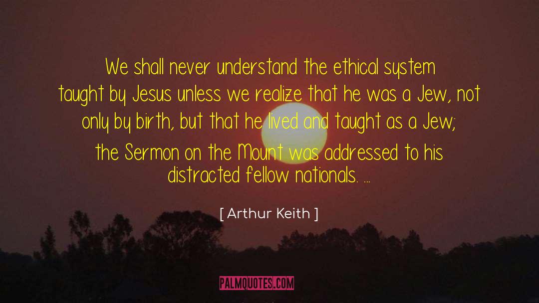 Ethical Values quotes by Arthur Keith