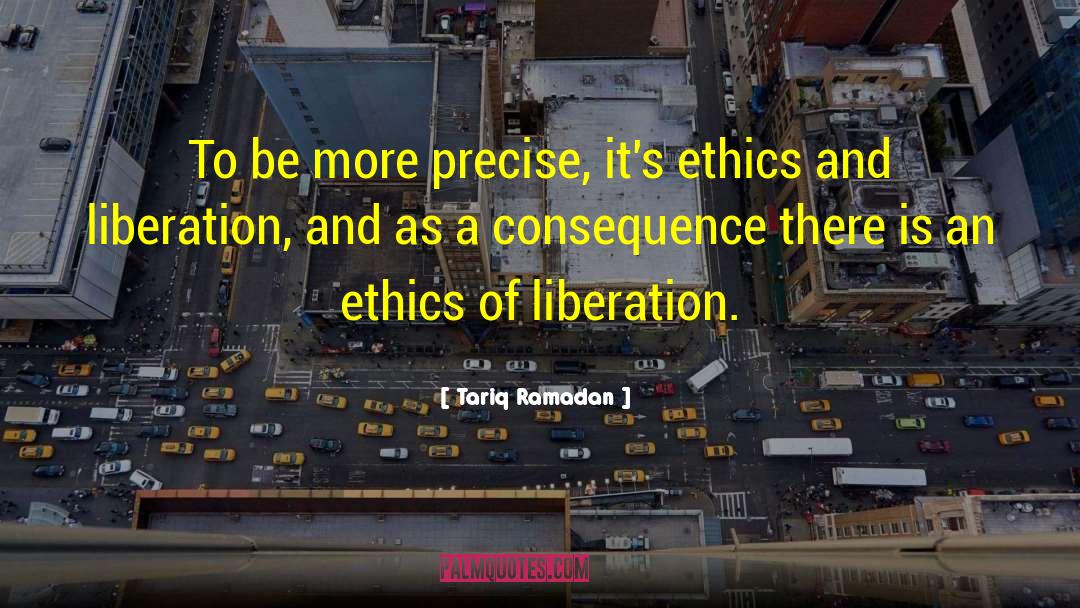 Ethics And Morals quotes by Tariq Ramadan