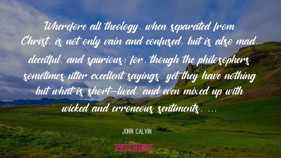 Ethics From Philosophers quotes by John Calvin