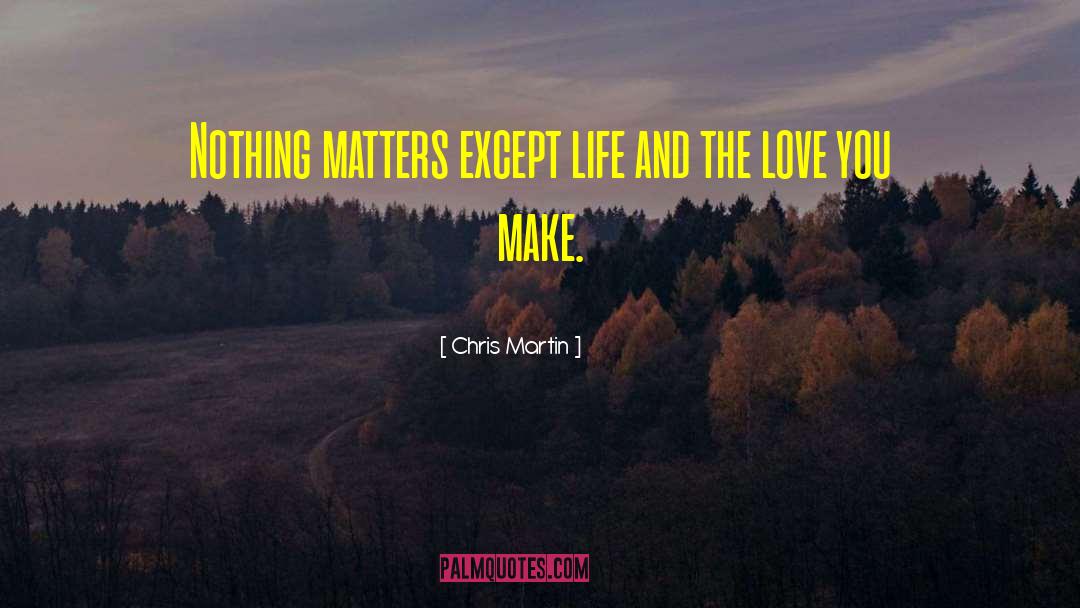 Ethics Matter quotes by Chris Martin