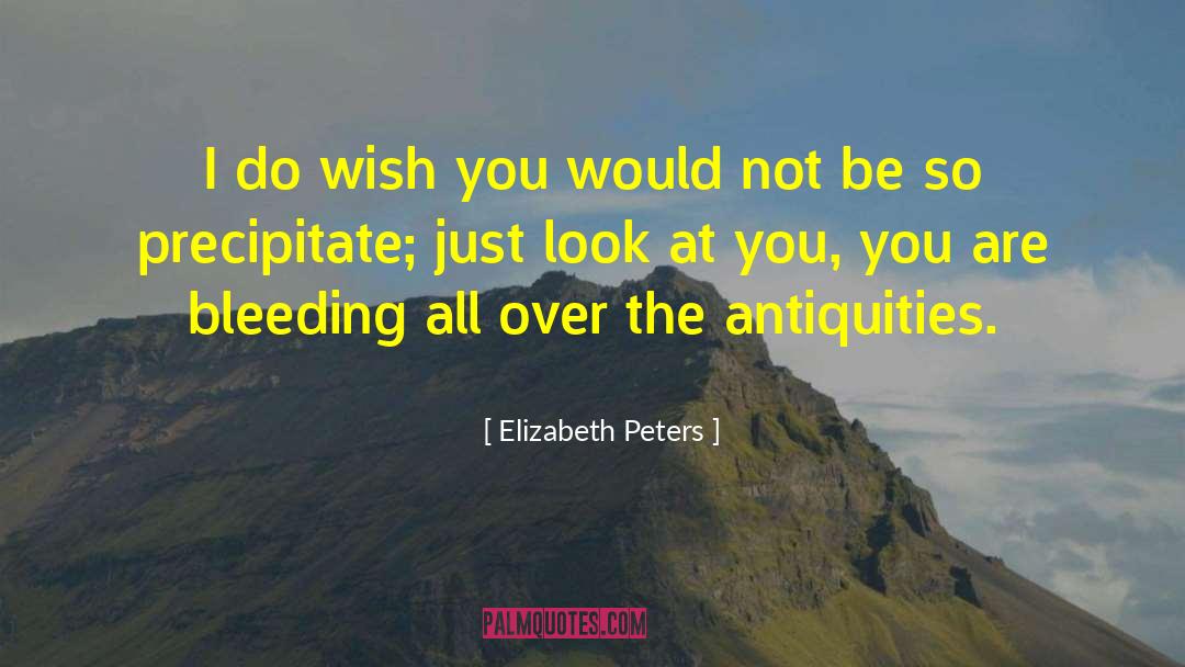 Ethiopia Antiquities quotes by Elizabeth Peters
