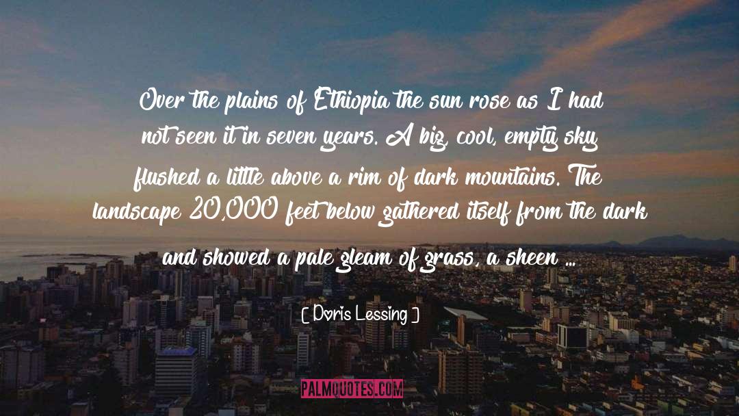 Ethiopia quotes by Doris Lessing