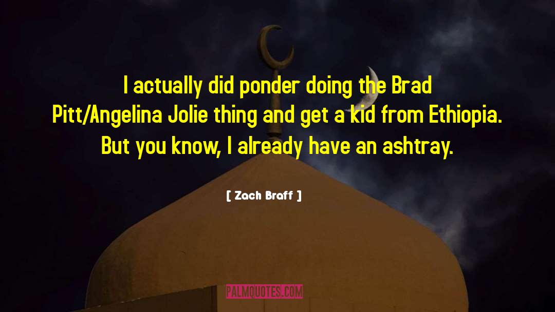 Ethiopia quotes by Zach Braff