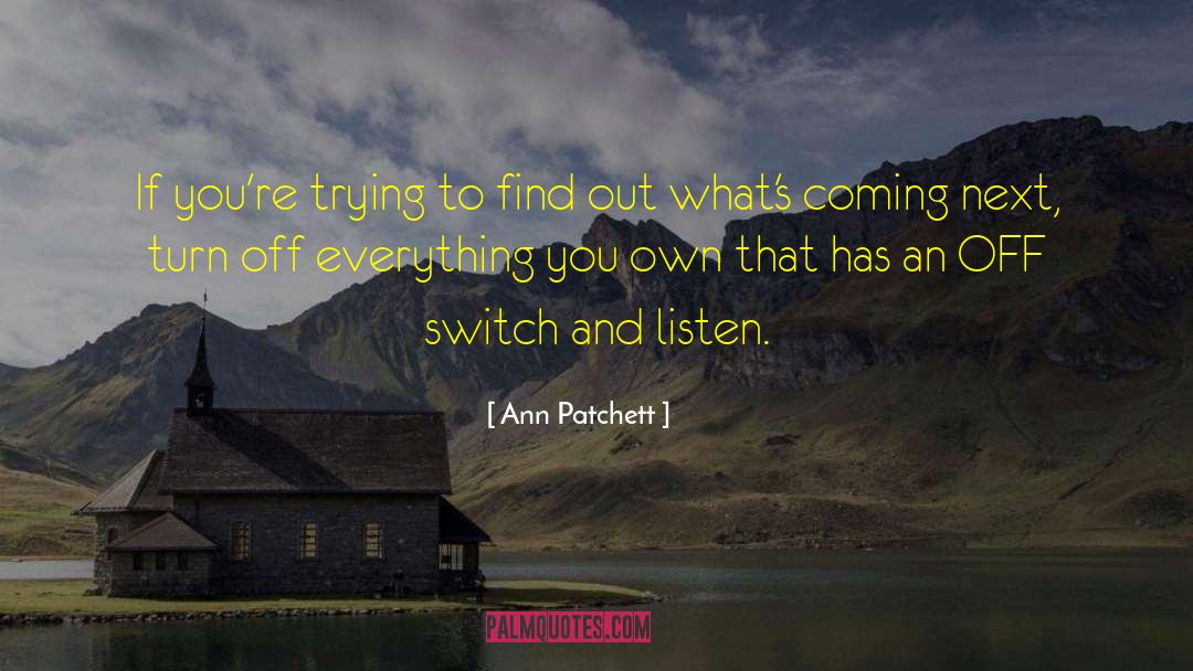 Ethlie Ann Vare quotes by Ann Patchett