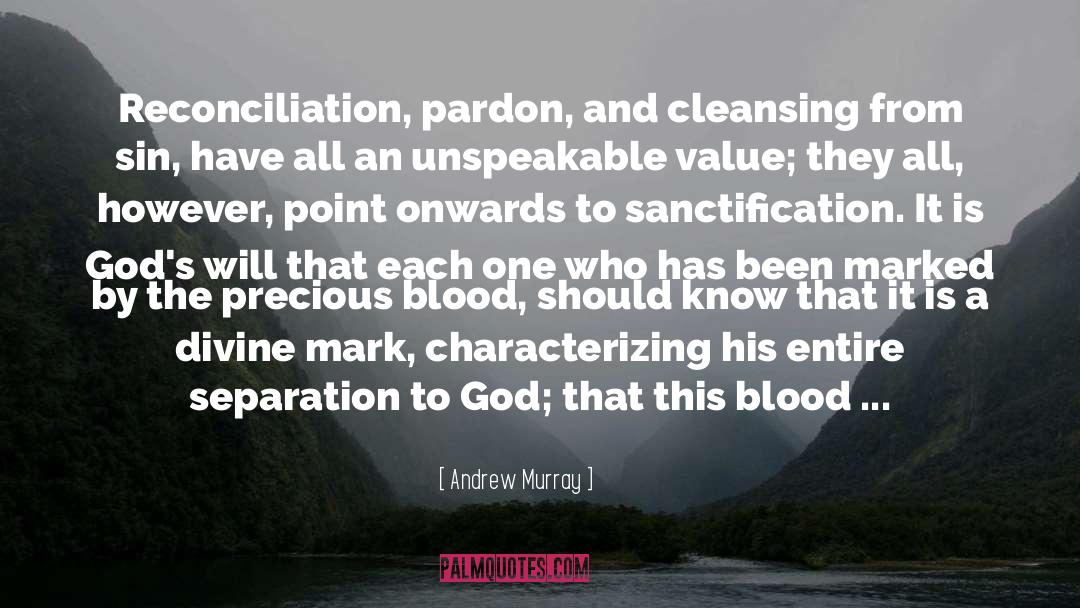 Ethnic Cleansing quotes by Andrew Murray
