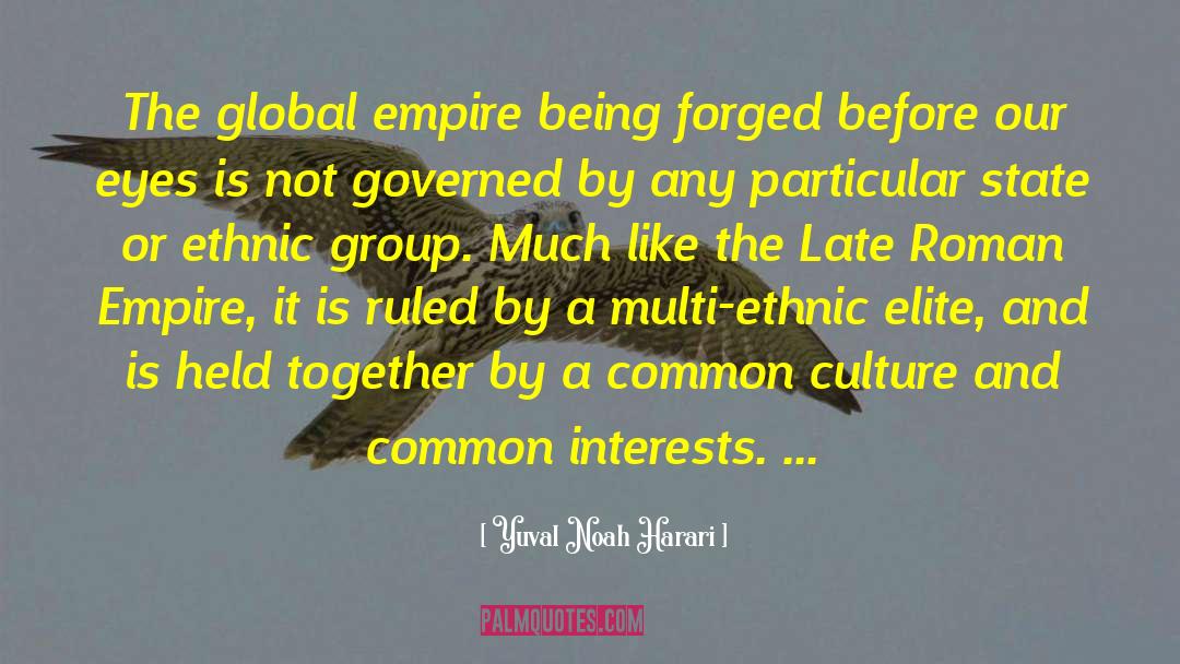 Ethnic Group quotes by Yuval Noah Harari