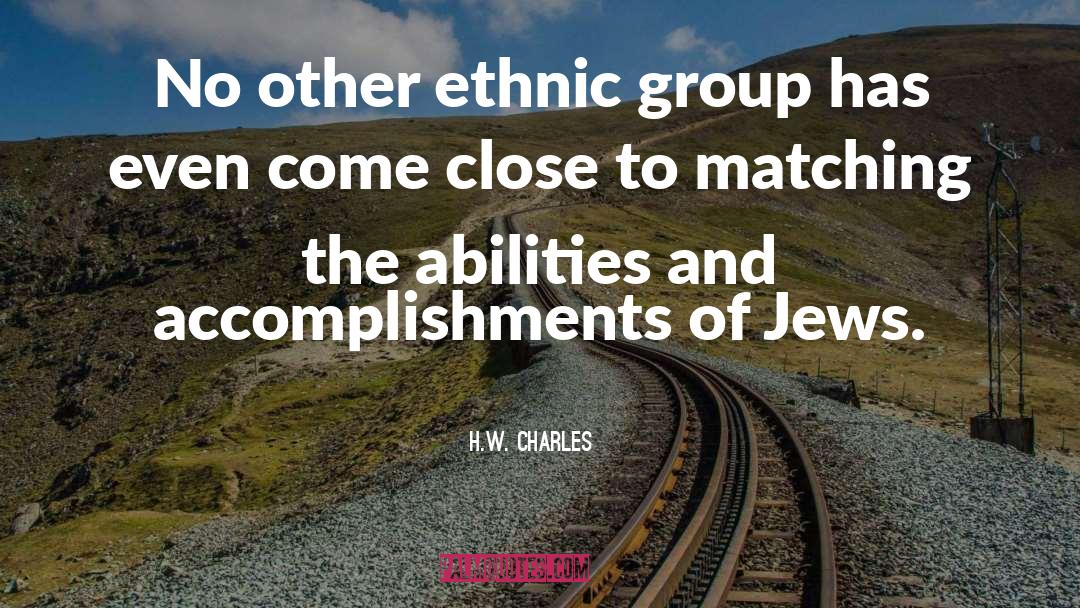 Ethnic Group quotes by H.W. Charles