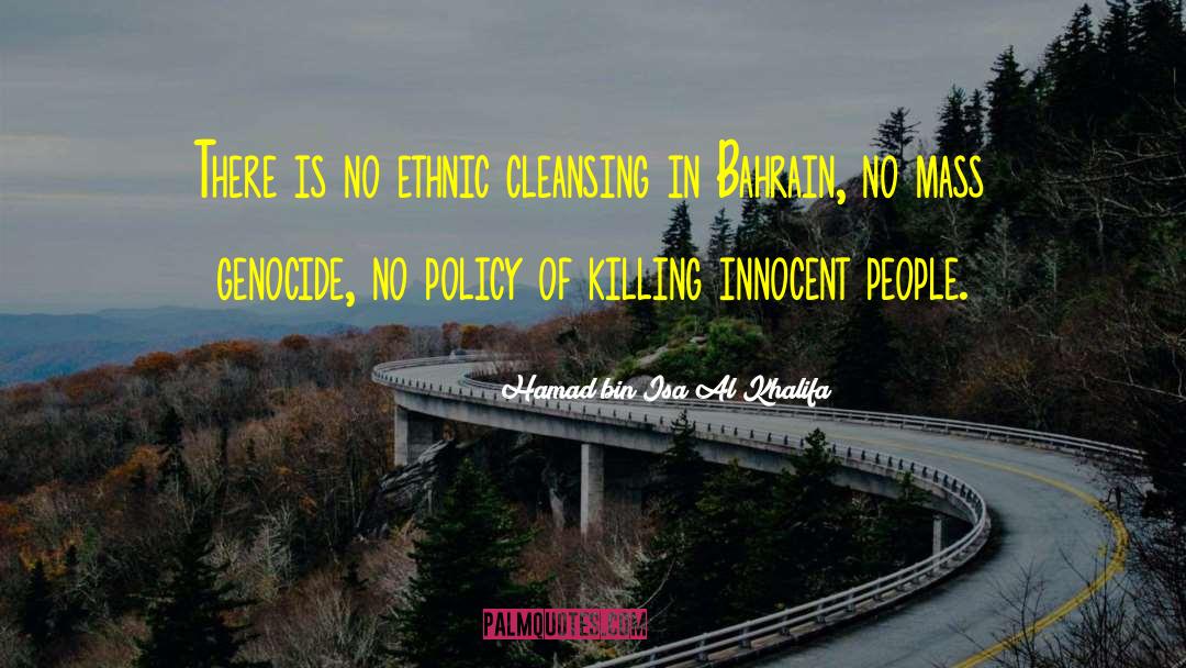 Ethnic Humility quotes by Hamad Bin Isa Al Khalifa