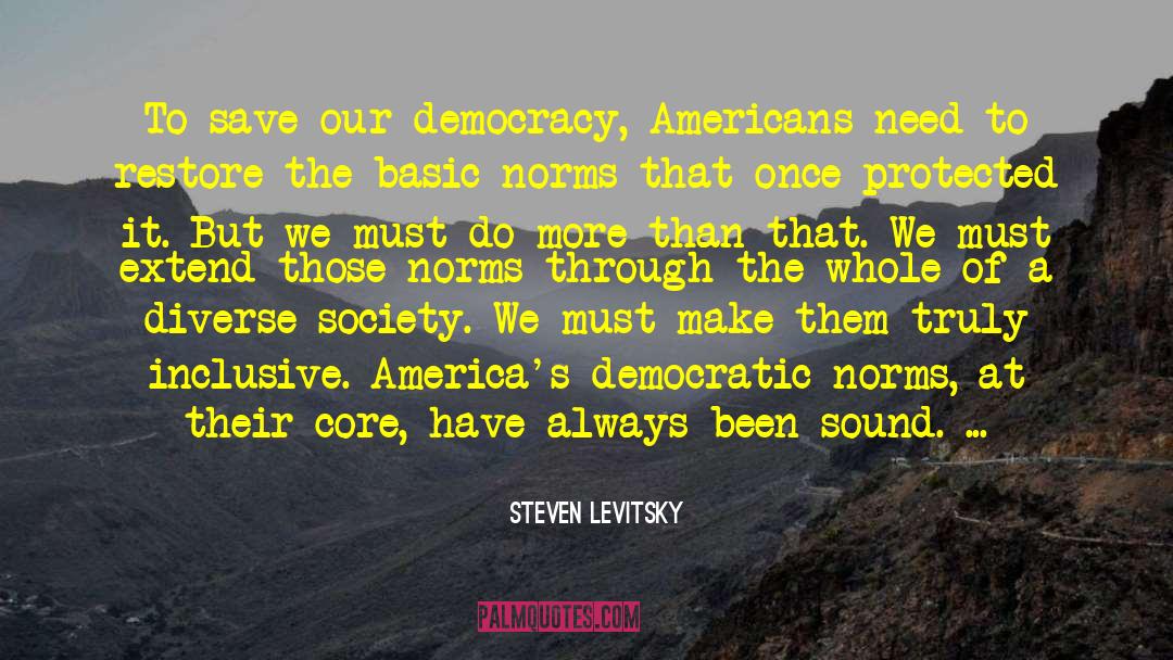 Ethnic quotes by Steven Levitsky