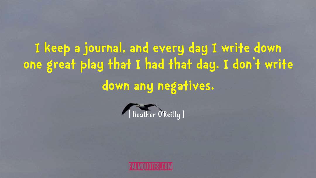 Ethnology Journal quotes by Heather O'Reilly