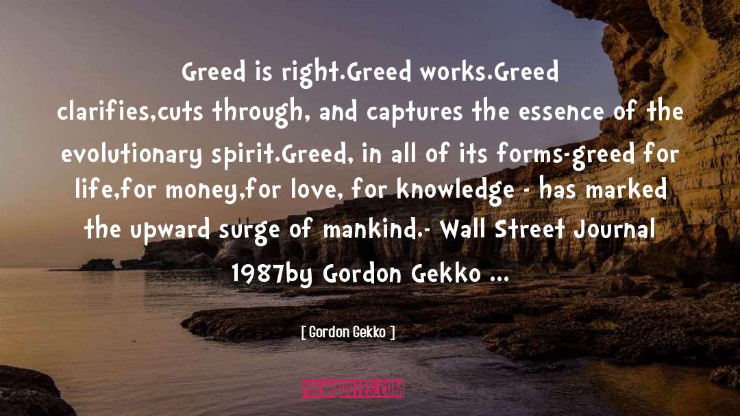 Ethnology Journal quotes by Gordon Gekko