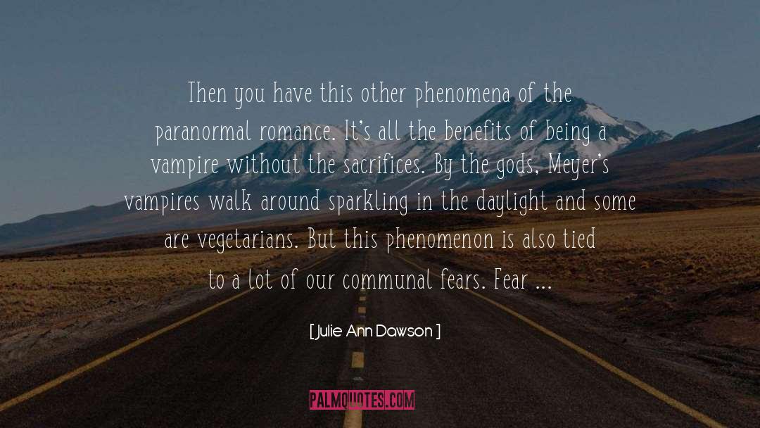 Ethos quotes by Julie Ann Dawson