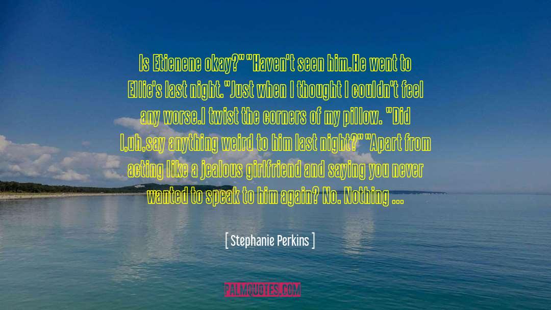 Etienne Brule quotes by Stephanie Perkins