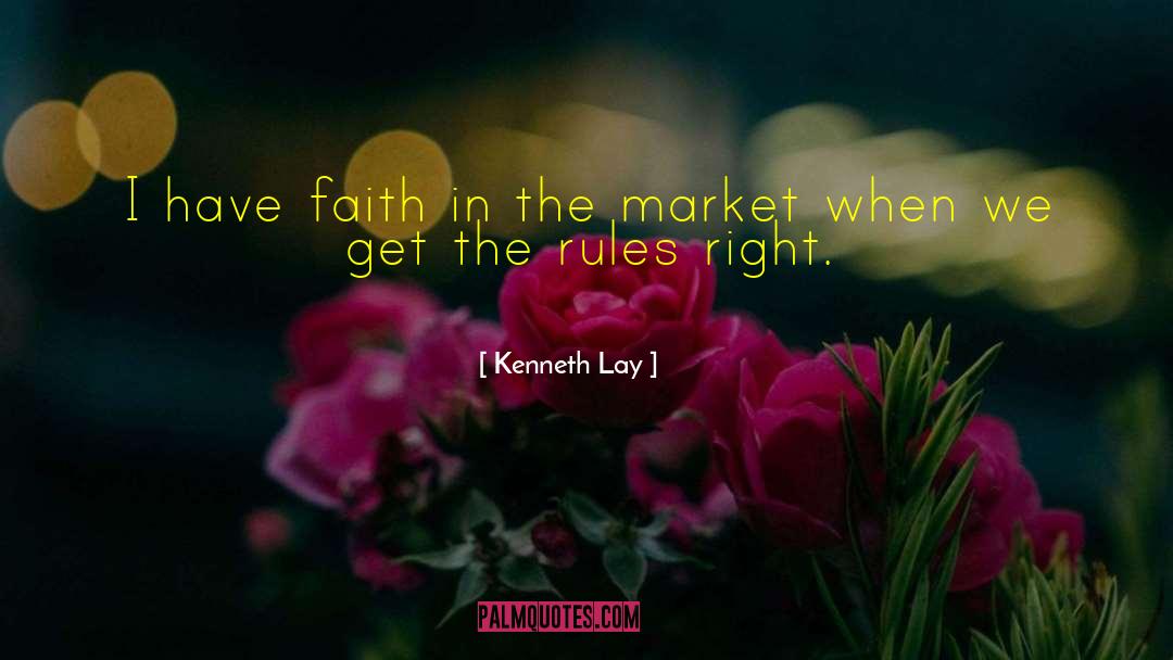 Etiiquette Rules quotes by Kenneth Lay