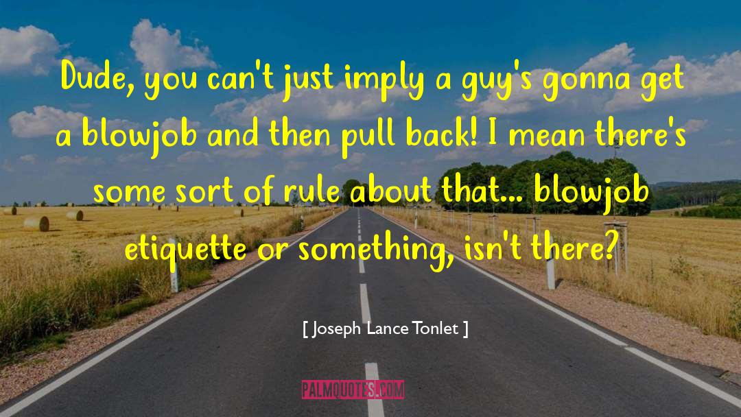 Etiquette quotes by Joseph Lance Tonlet