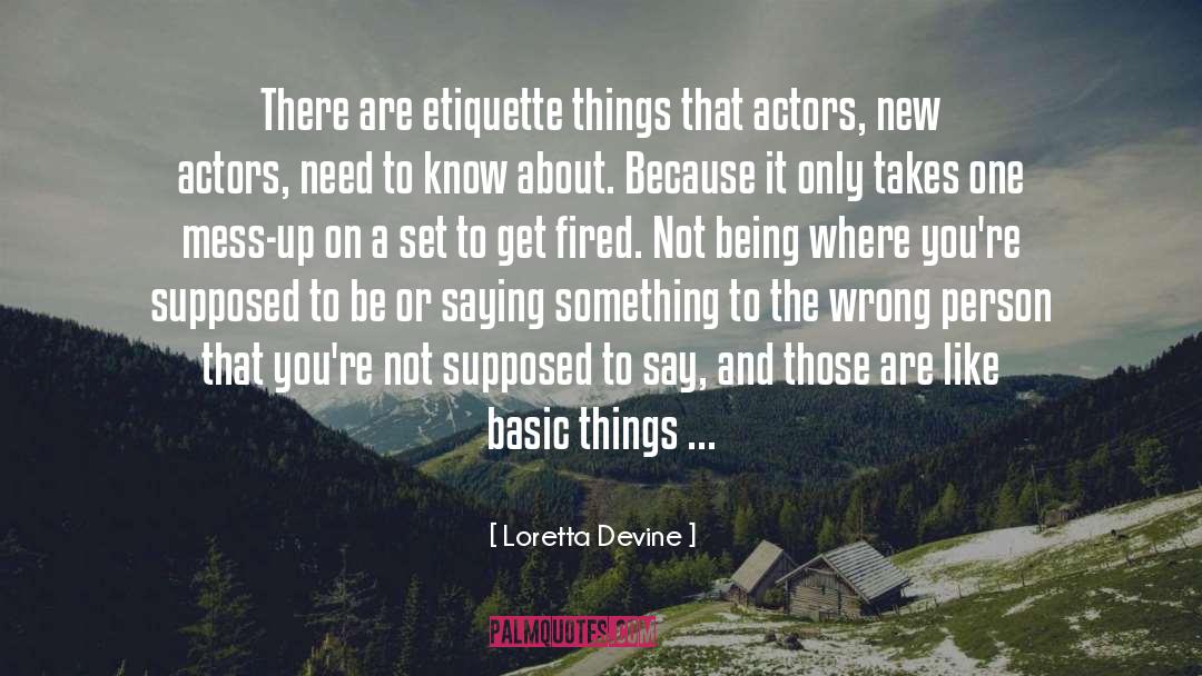 Etiquette quotes by Loretta Devine
