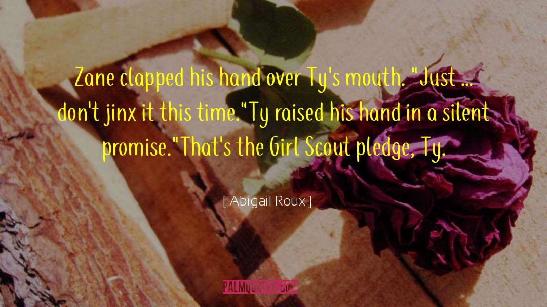 Etnies Scout quotes by Abigail Roux