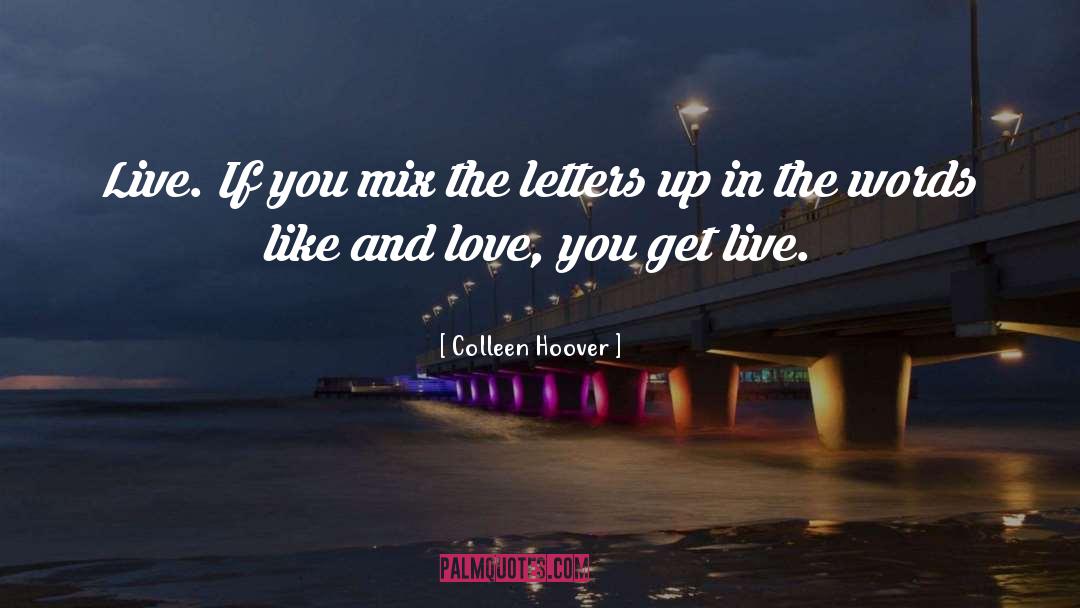 Etouffee Mix quotes by Colleen Hoover
