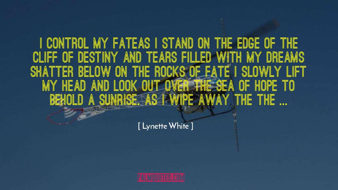 Etretat Cliff quotes by Lynette White
