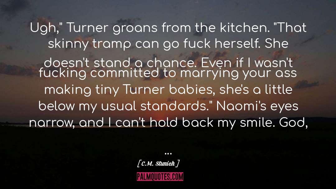 Etta Turner quotes by C.M. Stunich