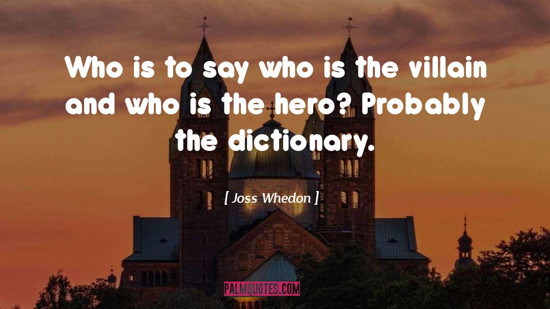 Etymology Dictionary quotes by Joss Whedon