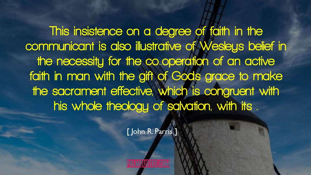 Eucharist quotes by John R. Parris
