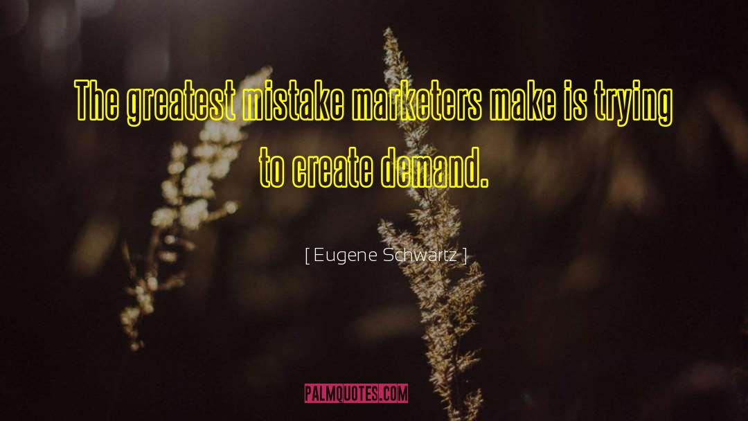 Eugene Marten quotes by Eugene Schwartz