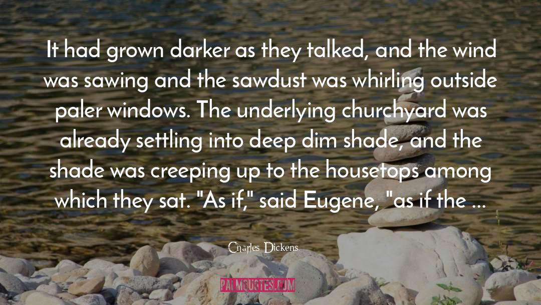 Eugene Marten quotes by Charles Dickens