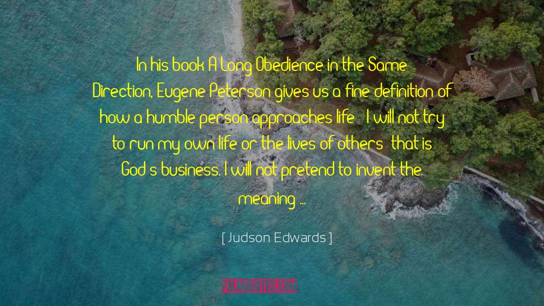 Eugene Peterson quotes by Judson Edwards